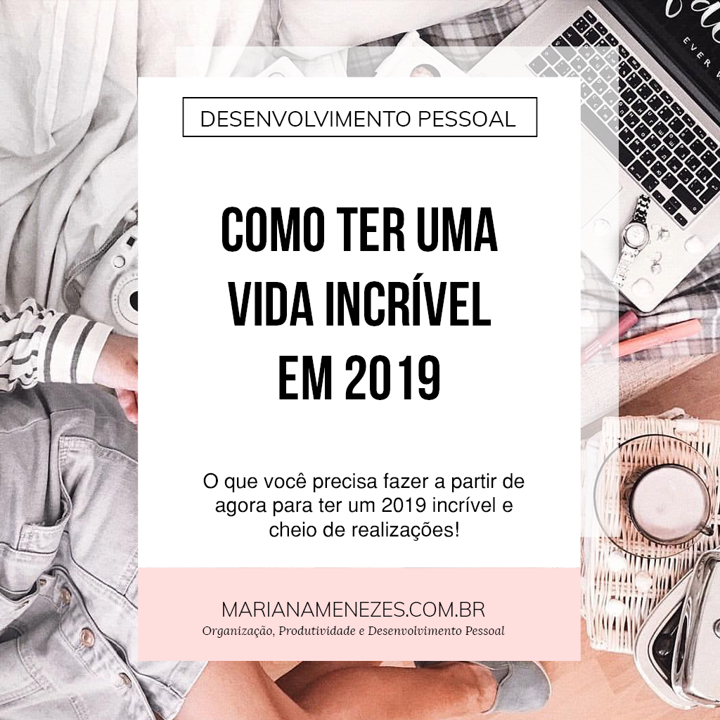 Como-ter-uma-vida-incrível-em-2019